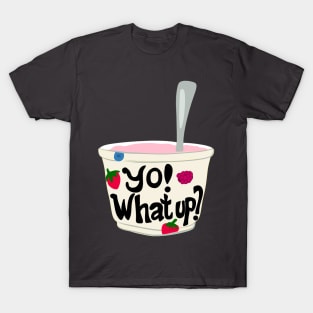 Yo! What Up? Funny Greek Yogurt Graphic T-Shirt